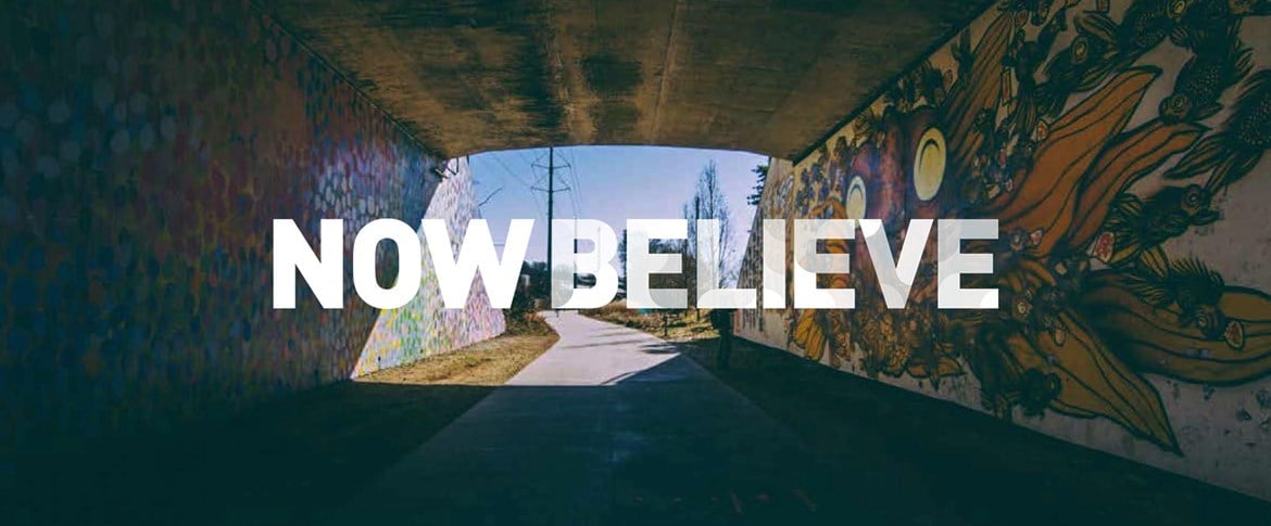 Now Believe